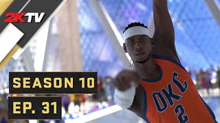 Season 6 - NBA 2KTV S10. Ep. 31