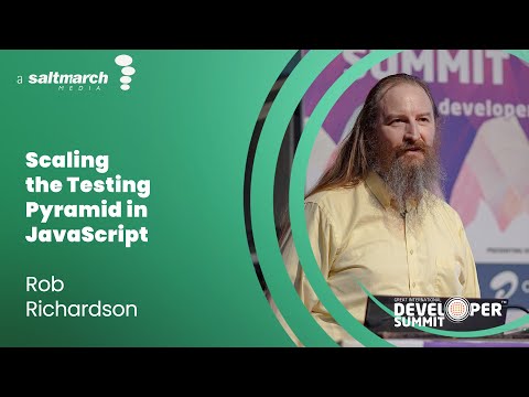 Scaling the Testing Pyramid in JavaScript - Rob Richardson