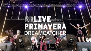 [影音] Dreamcatcher at Primavera Sound 2022