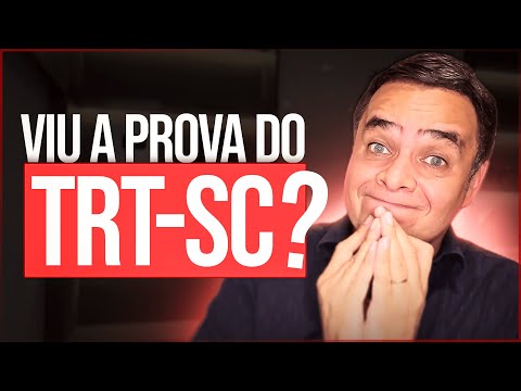 APRENDA COM A PROVA DO TRT SC ANTES DO CONCURSO DO TSE