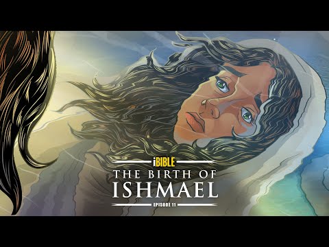 iBible | Episode 11: The Birth of Ishmael [RevelationMedia]