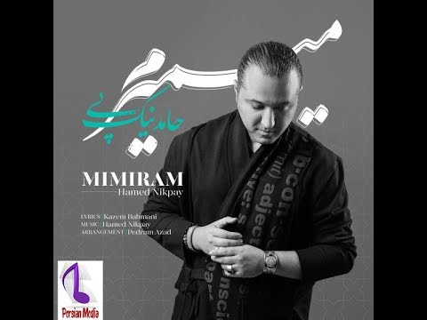 Hamed Nikpay - Mimiram  حامد نیک پی - میمیرم