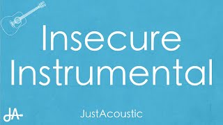 Insecure - Jazmine Sullivan ft. Bryson Tiller (Acoustic Instrumental)