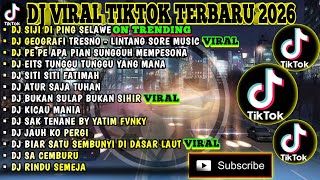 Download lagu DJ VIRAL TIKTOK TERBARU 2026 | SIJI DI PING SELAWE | GUNUNG KAWI GUNUNG SEMERU FULL ALBUM mp3