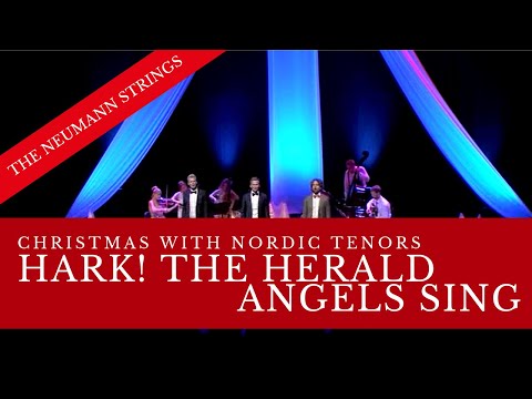 Nordic Tenors - Hark the herald angels sing