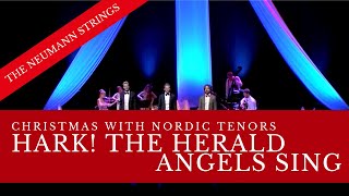 Nordic Tenors - Hark the herald angels sing