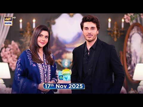 Good Morning Pakistan | Nida Yasir | Ahsan Khan | 17 November 2025