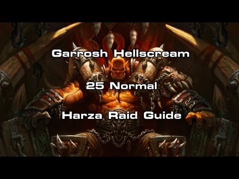 Garrosh 25 Normal Guide - Harza