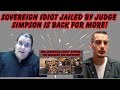 Pro Se Sovereign Citizen-Idiot Jailed by Judge Simpson Returns For More Charges & Spews His Nonsense