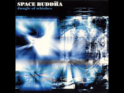 Space Buddha - Jungle of Wishes