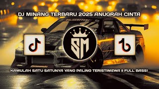 Download lagu DJ MINANG TERBARU 2025 ANUGRAH CINTA KAMULAH SATU SATUNYA YANG PALING  ERISTIMEWA ll FULL BASS! mp3