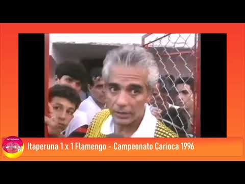 Itaperuna 1 x 1 Flamengo - Campeonato Carioca 1996