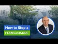 How to Stop a Foreclosure