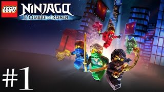 LEGO Ninjago : L&#39;Ombre de Ronin #1