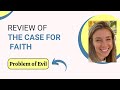 The Case for Faith: A critical review