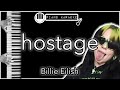 Hostage - Billie Eilish - Piano Karaoke Instrumental