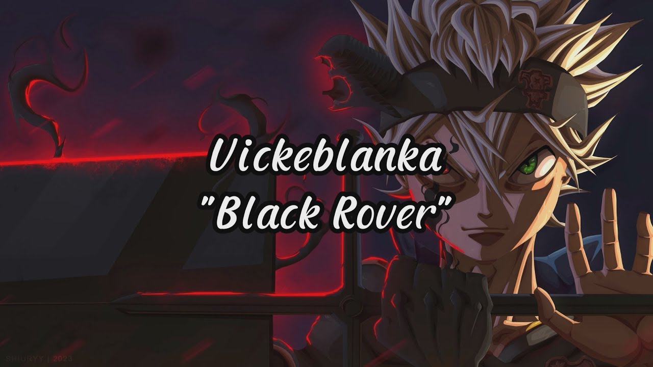 Vickeblanka - Black Rover | Lyric + Chord