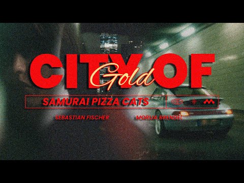 Samurai Pizza Cats - CITY OF GOLD  (OFFICIAL VIDEO)