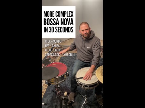 A More Complex Bossa Nova In 30 Seconds…
