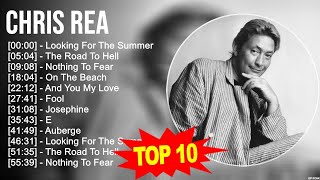 C h r i s R e a Greatest Hits 🎵 Billboard Hot 100 🎵 Popular Music Hits Of All Time