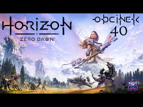 Walczi gra w: Horizon Zero Dawn odc.40 Gambit Królowej