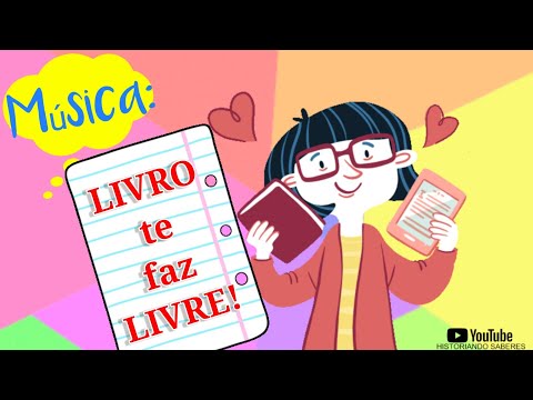 🎶MÚSICA PARA O DIA DO LIVRO: LIVRO TE FAZ LIVRE 📚- DIA NACIONAL DO LIVRO.