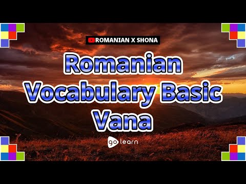 Romanian Vocabulary Basic Vana | Golearn