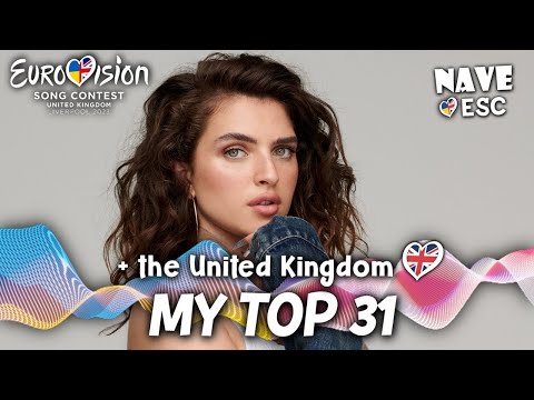 ESC 2023 - My top 31 (so far) + 🇬🇧