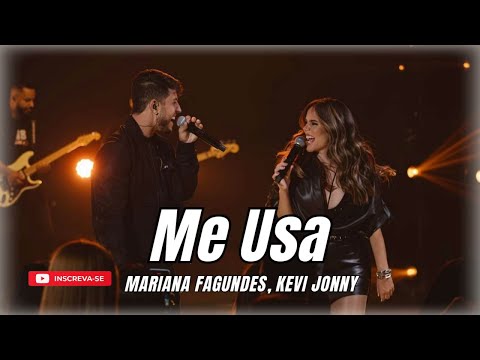 Mariana Fagundes, Kevi Jonny - Me Usa