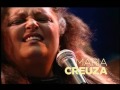 MARIA CREUZA - CLASICOS -  SÁBADO  06 DE AGOSTO