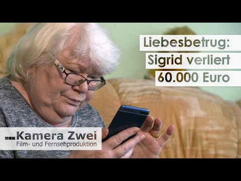 Love scamming: Sigrid loses 60,000 euros to romance scammers | Kamera Zwei