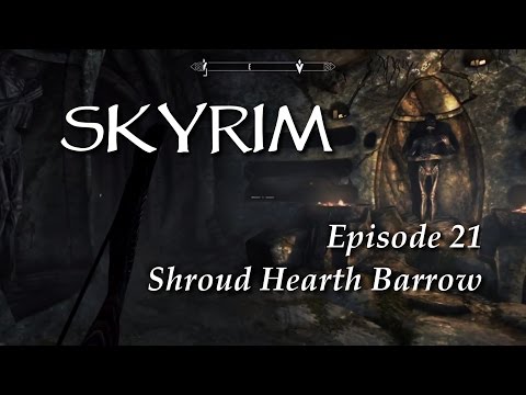 Skyrim SE with Zephyr ep021 Shroud Hearth Barrow PS4