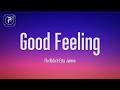 Flo Rida - Good Feeling (Lyrics)