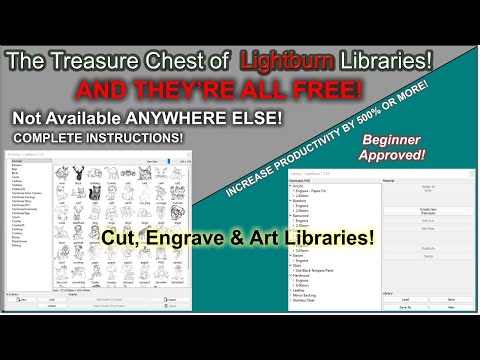 🏴‍☠️ The TREASURE CHEST of Lightburn Libraries, ALL FREE!