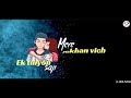 Dil Diyan Gallan Parmish Verma Whatsapp Status Lyrics Rhythm Bros