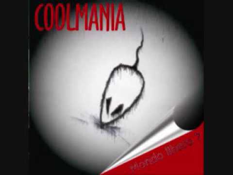 Coolmania - Dream (Mondo Libero? - 2004)