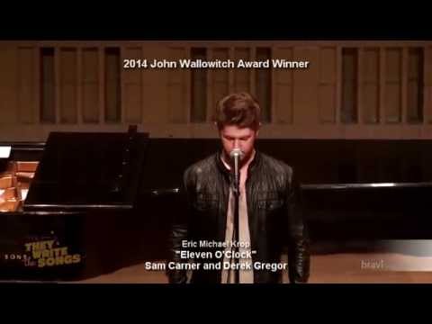 2014 THEY WRITE THE SONGS -CARNER AND GREGOR - Eleven O'clock - Eric Michael Krop