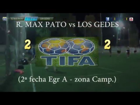 2 R  MAX PATO vs LOS GEDES 2 - 2ª fecha Egr A   zona Camp - 1/05/2016