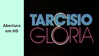 Abertura: "Tarcísio e Glória" | 1988 (HD)