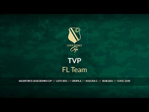 Skrót spotkania TVP - FL Team ( Legia Biznes Cup Lato 2021 )
