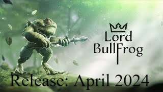Lord BullFrog / Action RPG - Gameplay Trailer / Release: April 2024