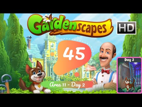 Gardenscapes Story Part 45 - Area 11 - Day 2 Gameplay Walkthrough [HD]