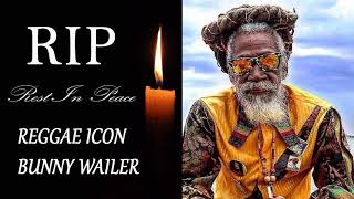 BUNNY WAILER-MOSES CHILDREN (REST IN PEACE,MASTER OF THE MASTERS)