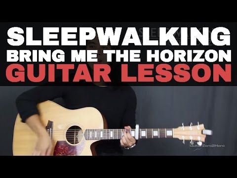 Sleepwalking Bring Me The Horizon Guitar Tutorial Lesson Acoustic - Easy