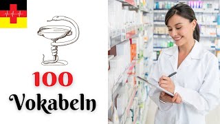 Lerne 100 wichtige Apotheken-Vokabeln blitzschnell! 🚀 Deutsch LERNEN I Medizin I Pflege