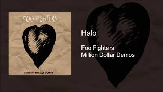 Foo Fighters- Halo (Million Dollar Demos)