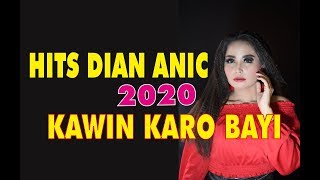 Download lagu KAWIN KARO BAYI DIAN ANIC TARLING HITS 2020... mp3