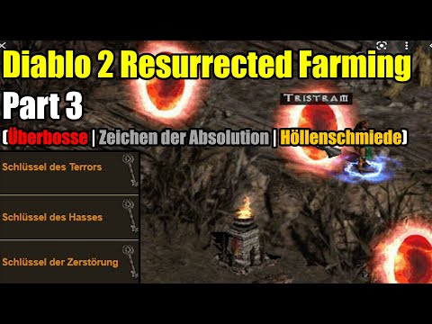 Diablo 2 Resurrected Farming | Part 3 | Überbosse / Zeichen der Absolution / Höllenschmiede