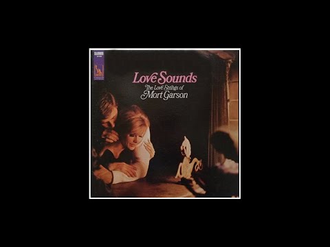 The Love Strings of Mort Garson - LOVE SOUNDS