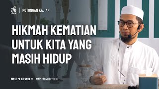 Download lagu Hikmah Kematian untuk Kita yang Masih Hidup - Ustadz Adi Hidayat mp3